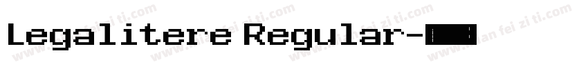 Legalitere Regular字体转换